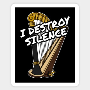 I Destroy Silence Harp Player Harpist Orchestra Funny Sticker